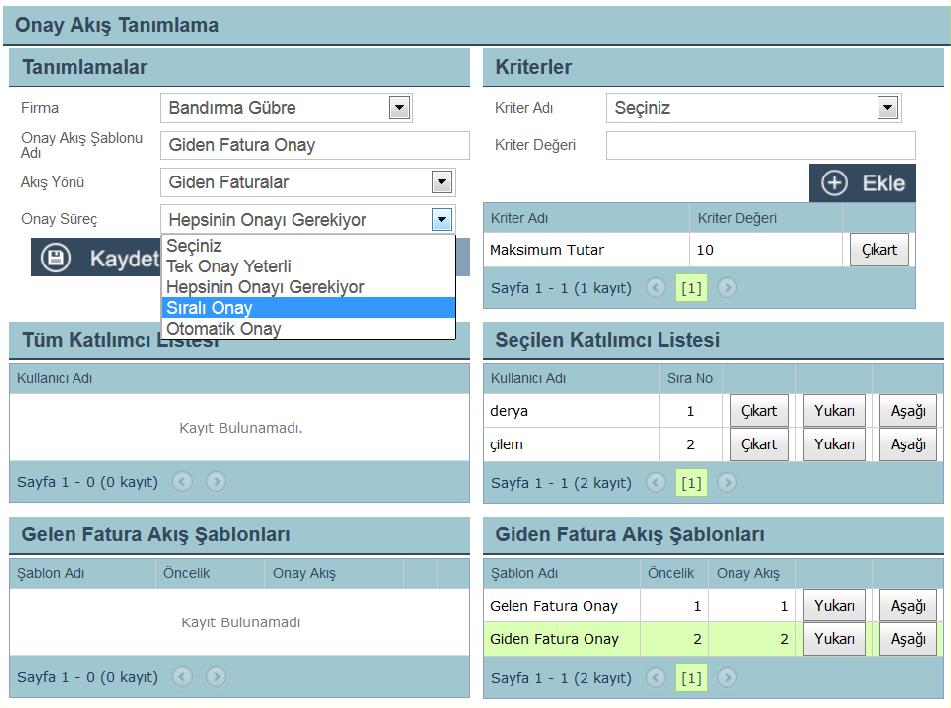 10 Kriterler : Gelen Faturalar : Gelen faturalarda sadece Ticari Faturalar için onay akışı tanımlanabilir olmakta,