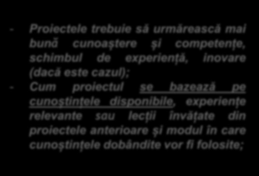 proiectul; rezultatele sunt reflectate sau luate în considerare într-o