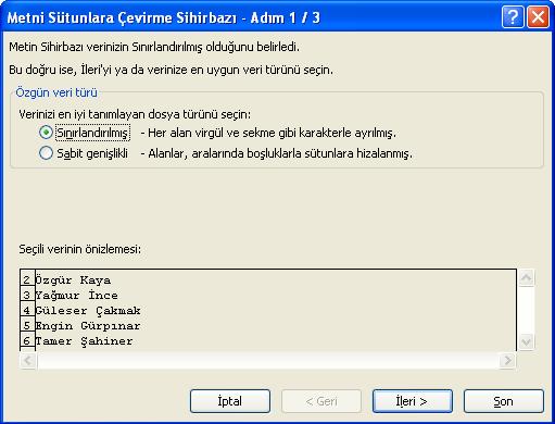 Bunun yerine Excel in metni sütunlara dönüştürme özelliği kullanılabilir. Bunun için farklı sütunlara ayrılacak alan seçilip, Veri sekmesinin Veri Araçları grubundan Metni Sütunlara Dönüştür seçilir.