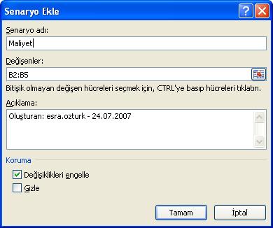 1. 2. Veri sekmesinin Veri Araçları grubunun Durum Çözümlemesi açılan seçeneklerinden Senaryo Yöneticisi seçilir. Açılan Senaryo Yöneticisi penceresinden Ekle butonuna tıklanır.