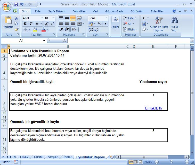 Bu raporda, önceki versiyonlarla uyumsuz hücrelerle birlikte açıklamalar yer alır. Dosyayı Şifrelemek Excel dosyalarında gizli veya özel bilgiler saklanabilir.