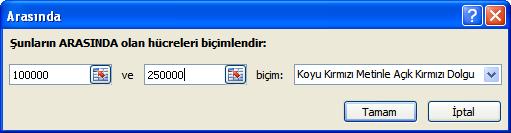 Birinci kutuya 100000, ikinci kutuya 250000 yazılıp Tamam butonuna tıklanır.