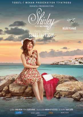 18 Mayıs Perşembe, 20.30 SHIRLEY "Shirley" günlük hayatının sıkıcılığı içinde kaybolmuş ve birçok kadın gibi artık hayallerini bile unutmuş olan Shirley Valentine'nin öyküsüdür.
