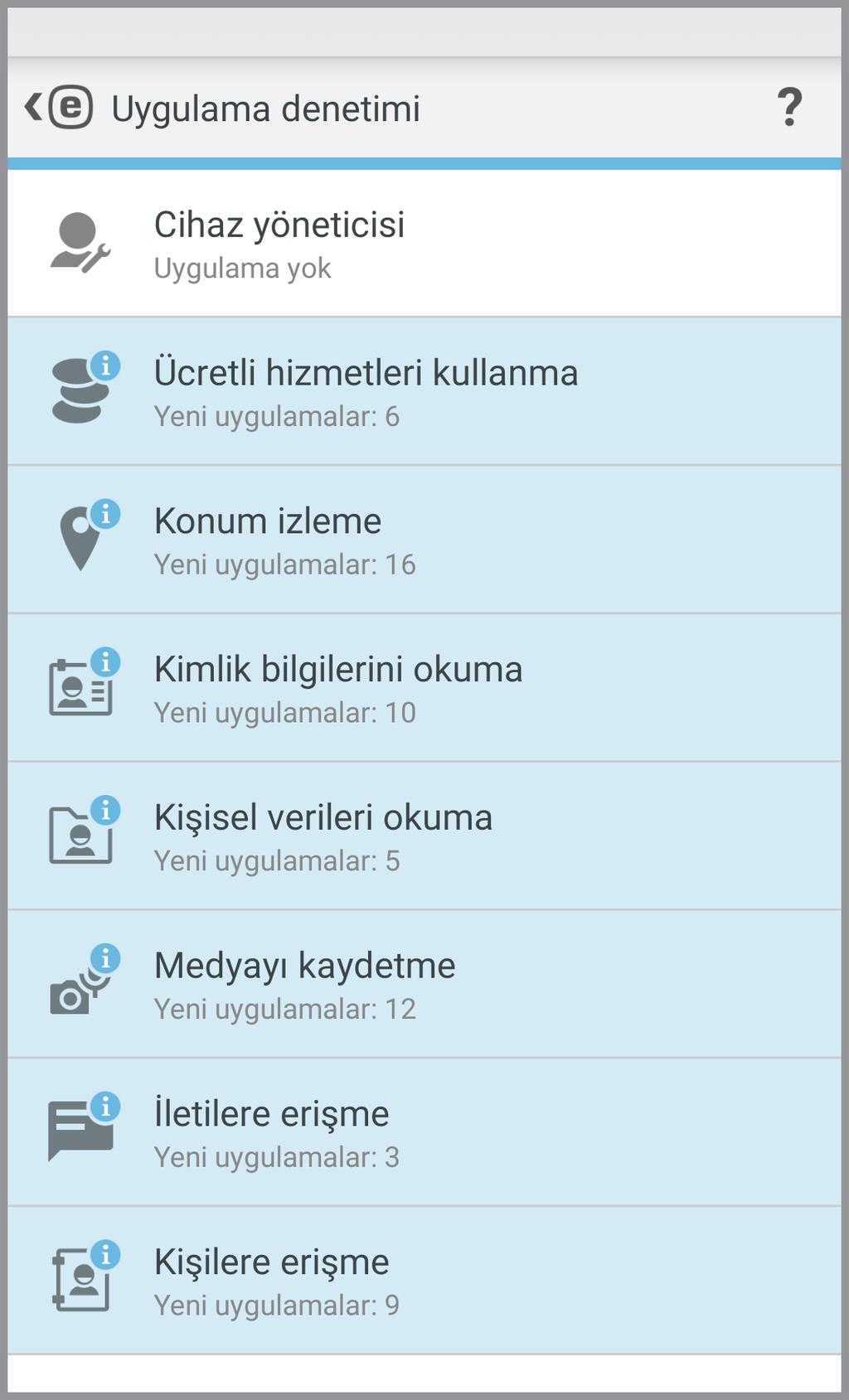 9.2 Uygulama Denetimi Uygulama Denetimi, aygıtınızda yüklenmiş olup size masrafa neden olan, konumunuzu izleyen veya kimlik bilgilerinizi, kişilerinizi ya da metin mesajlarınızı okuyan servislere