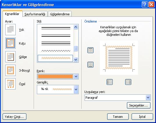 211 kenarlıklar ile ilgili pek çok özelliği kullanabilirsiniz. Word 2010 kenarlıklar ile ilgili beş farklı ayar sunmaktadır.