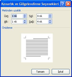 212 Renk kutusunun altında bulunan genişlik kutusundan çizginin kaç nokta geniş olacağını belirleyebilirsiniz.