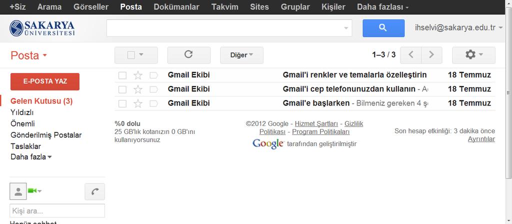 e-posta servisinin alt yapısı Google tarafından sağlanmaktadır. Aktifleme işlemi sonrasında aşağıda görülen ekran açılacaktır.