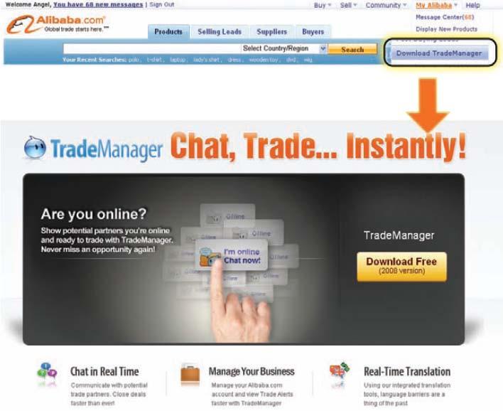 6.1 TradeManager ı Yüklemek ve Kurmak TradeManager tüm Alibaba.com kullanıcılarına ücretsizdir.