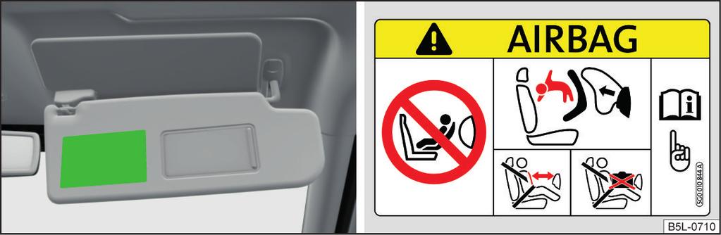149 Ön yolcu tarafındaki B sütunundaki etiket Mümkünse ön yolcu koltuğunu, ön yolcu koltuğu ve arkasında bulunan çocuk koltuğu ile arasında temas olmayacak şekilde arkaya doğru kaydırınız.