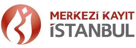 MERKEZİ KAYIT KURULUŞU Merkezi Kaydi Sistem İş ve Bilişim Uygulama