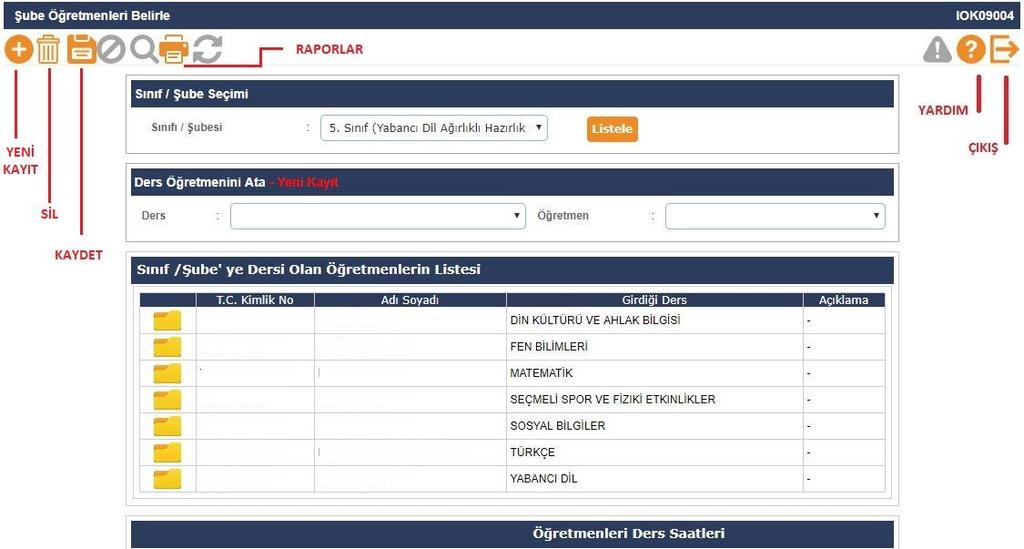 29- Bu ekrandan şubede derse giren öğretmenlerin seçimi yapılmaktadır. Bu ekranda yapılan seçimler öğretmenlerin ders notu girişlerini doğrudan etkilemektedir.