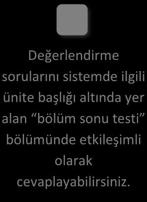 Üriner Sistem (Systema Urinarium) DEĞERLENDİRME SORULARI Değerlendirme sorularını sistemde ilgili ünite başlığı altında yer alan bölüm sonu testi bölümünde etkileşimli olarak cevaplayabilirsiniz. 1.