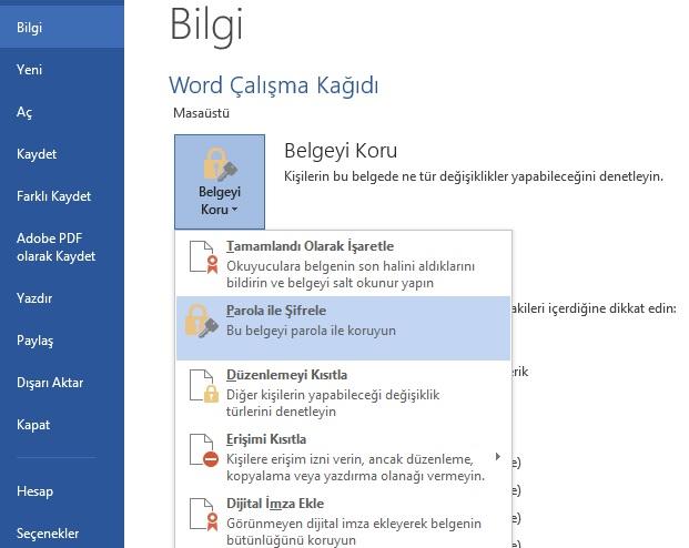 Dosya Bilgi---Belgeyi Koru----Parola ile şifrele 2. Belgeyi pdf olarak kaydetme Yeni bir belge açar Ctrl+N Var olan Word belgesini açar.