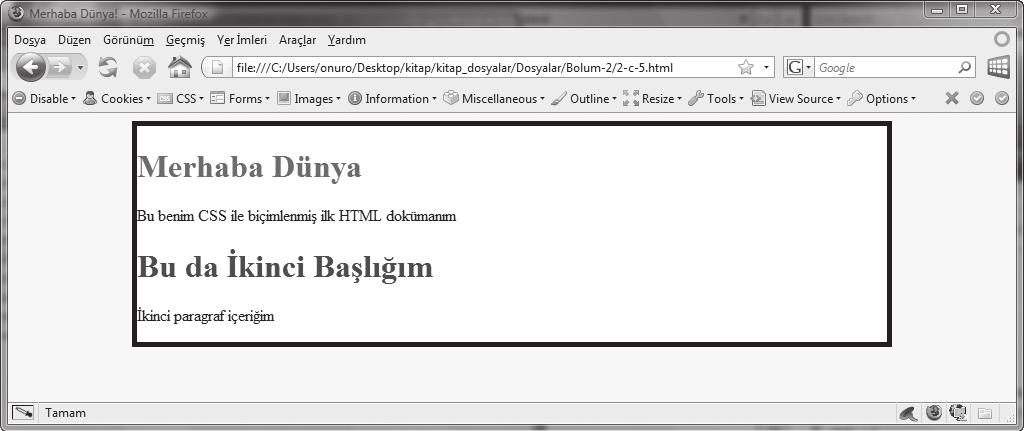 CSS in Web Dokümanlarına Atanması 19 </div> </body> </html> Bu değişikliğin sonucu