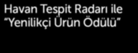 oldu. ASELSAN Yönetim Kurulu Başkanı Hasan Canpolat ödülü Başbakan Yardımcısı Ali Babacan ın elinden aldı.