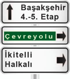 Alüminyum Direğe KAVŞAK İÇİ YÖN BİLGİ LEVHALARI (TAVA TİPİ) (KOD NO6506) Uygulanan