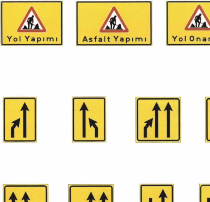 YOL YAPIM VE ONARIM İŞARETLERİ YB/1 (A) Yapım - Bakım Bilgi Levhası (Yol Yapımı) YB/1 (B) Yapım - Bakım Bilgi