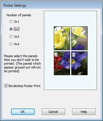 Yazdırmanın Diğer Yolları B Poster Settings iletişim kutusunda, Number of panels öğesini seçin. Kenarlıklı seçildiğinde: Borderless Poster Print öğesini silin.