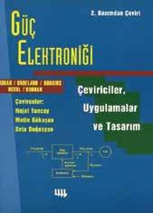 tasarım ve üretim yapan firmalar ortaya çıkmıştır. Bunun yanında yurtdışından gelen sistemlerin çoğunda güç elektroniği teknolojisi kullanılmaktadır.