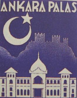 1920 lerin sonlarında yapılmış bir Ankara Palas afişi.