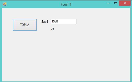 private void button1_click(object sender, EventArgs e) int DogumTarihi, Yas; DogumTarihi = Convert.ToInt32(textBox1.Text); Yas = 2013 - DogumTarihi; label1.text = Yas.