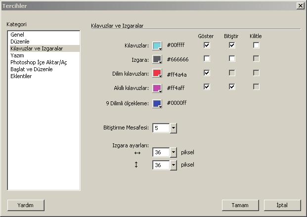 Kılavuzlar ve Izgaralar Guides And Grids veya Kılavuzlar ve Izgaralar