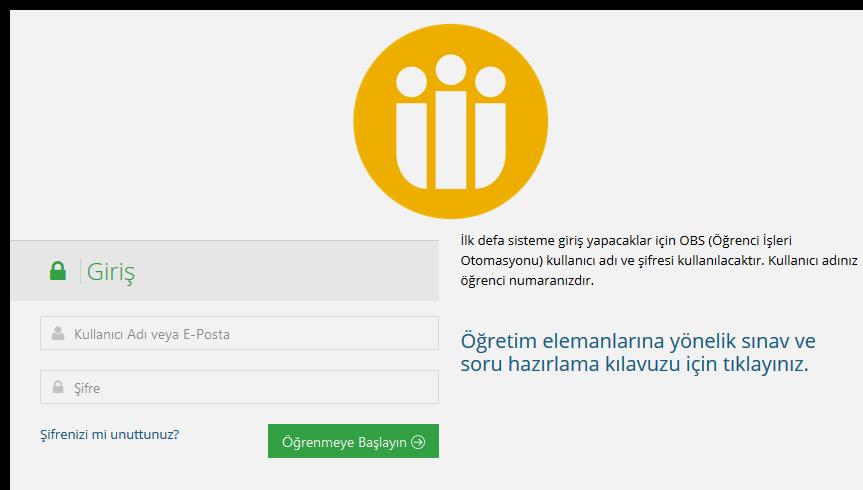 SINAVA GİRİŞ Öğrencilerimiz Sınav Sistemine girebilmek için kendilerine daha önce sistem tarafından verilen Kullanıcı adı ve şifrelerini kullanarak LMS sistemine giriş yapacaklardır.