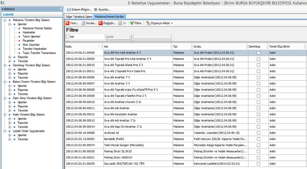 E Belediye Yazılımı Lojistik Bilgi Sistemi Lojistik Bilgi Sistemi altında Malzeme Yönetimi, Demirbaş Yönetimi, Bakım Onarım Yönetimi, Satın Alma Yönetimi, İhale