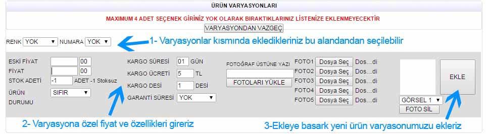 Şekil 15 te varyasyon ekleme / düzenleme ekranı gözükmektedir. Burada mevcut 10 adet kutuyu kullanarak sisteminiz için varyasyonlar oluşturabilirsiniz. Yeni Varyasyon Eklemek için 1.