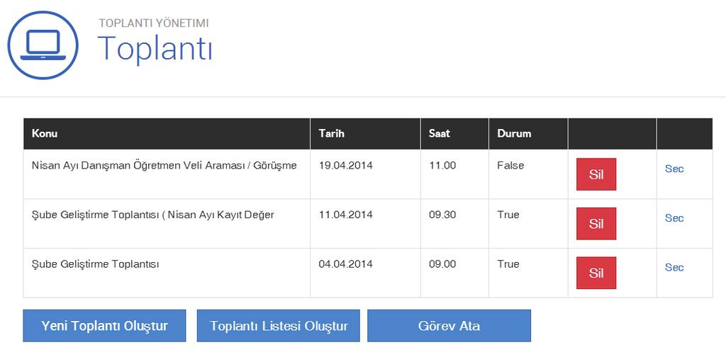 Toplantı Görev Dağılım ve Takibi Şube yönetimi, personel ya da öğretmenlerle yaptığı toplantıları planlayabilir, görevlendirmeler sistem üzerinden yapılır ve kayıt altına alınır.