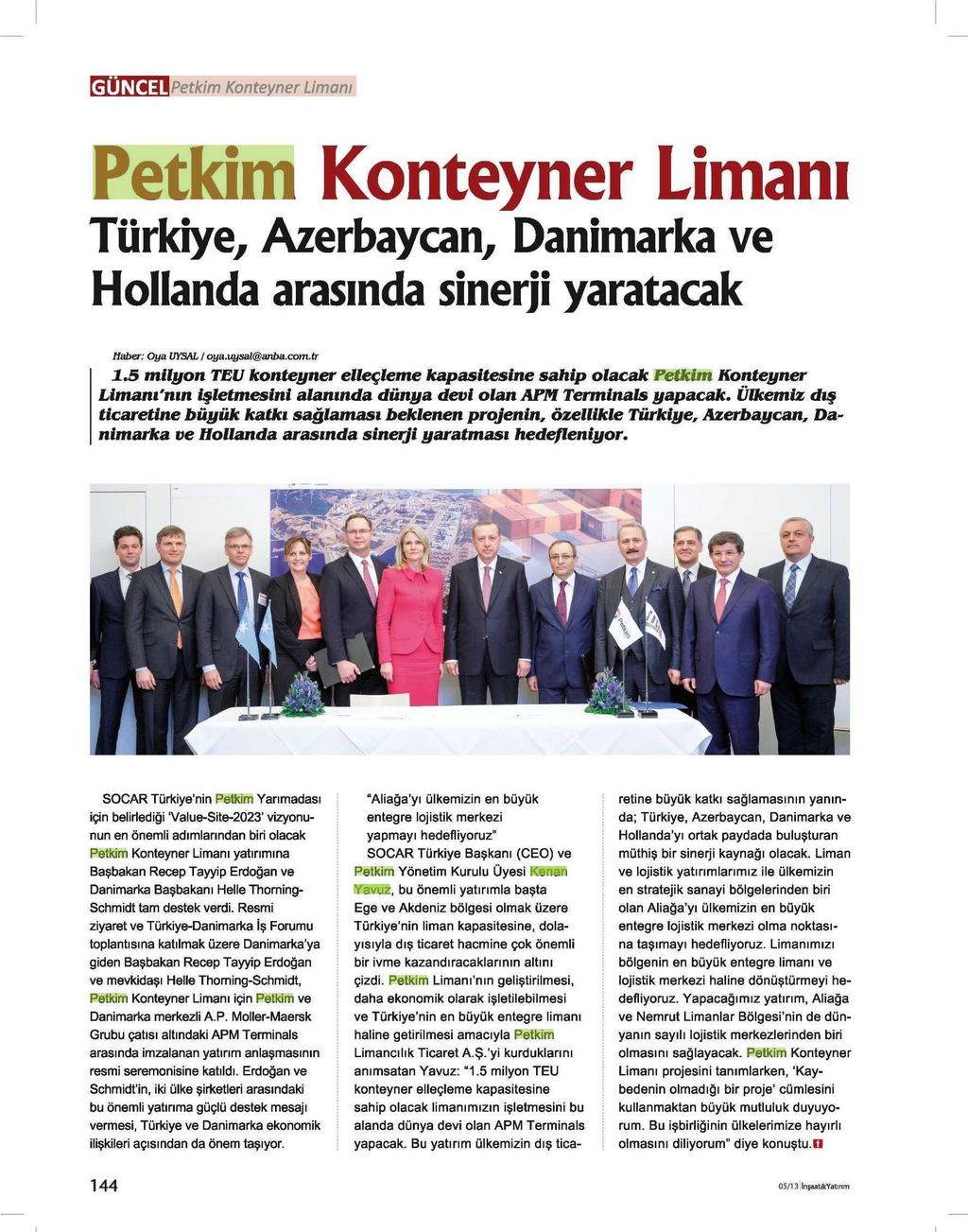 PETKİM KONTEYNER LİMANI TÜRKİYE AZERBAYCAN DANİMARKA VE HOLLANDA - ARASINDA.