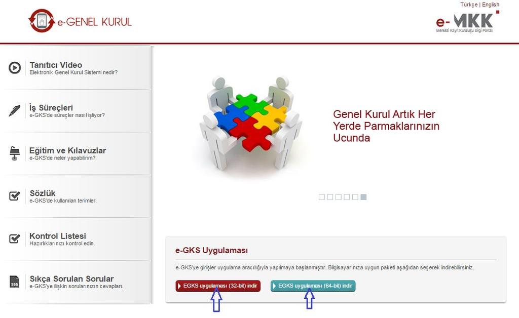 Bu sayfada aşağıda görüleceği üzere, e-gks uygulamasının 32-bit ve 64-bit versiyonlarını indirebileceğiniz linkler yer almaktadır.