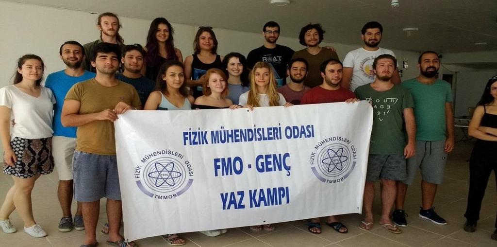 IV. FMO-GENÇ YAZ KAMPI Fizik Mühendisleri odası olarak öğrenci üyelerimizle birlikte kolektif çalışma ve paylaşma kültürünü oluşturmak ve öğrencilerimizin odamıza olan aidiyetini arttırmak için her