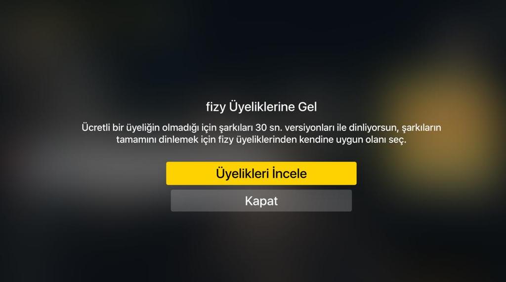 Şarkı Dinleme & Video İzleyebilme Apple TV fizy uygulamasında müzikler neden kısa çalıyor?