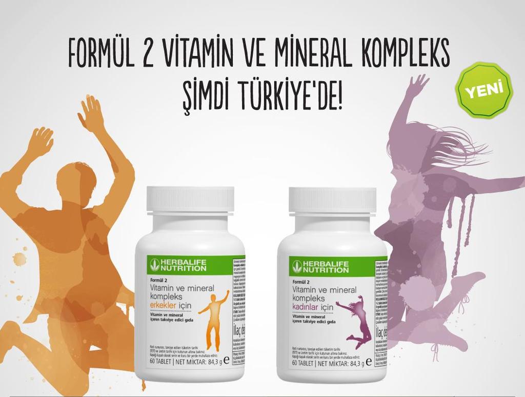 Formül 2 Vitamin ve Mineral Kompleks - Erkekler ve Kadınlar için EĞİTİM SUNUMU FORMÜL 2 VİTAMİN VE MİNERAL KOMPLEKS ERKEKLER İÇİN & KADINLAR İÇİN Vücudun