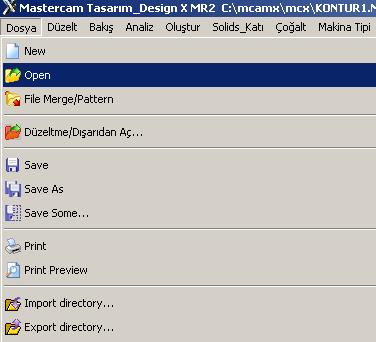 Dosya ya giriniz. Open i seçiniz. Open (Aç) komutunu seçince, çıkan pencereden Cep1.mcx dosyasını seçip Tamam a tıklayınız.