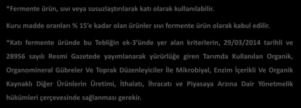 Sıvı ve Katı Fermente Ürün Kalitesi ve Kullanılması *Fermente ürün, sıvı