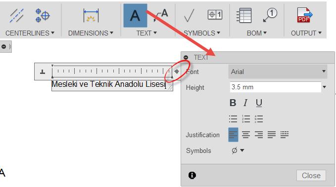 3.4.4. Çizim alanına metin/yazı eklemek Çizim alanına metin içeren ögeler eklemek üç biçimde yapılır. Çizim alanına yazı eklemek için text komutu kullanılır.