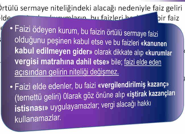 Örtülü kazanç dağıtımı Bir anonim veya limited şirket ortağı şirketten çeşitli şekillerde para çekebilir; Şirketin bir mal alımı ya da yaptıracağı hizmet nedeniyle, ödemede bulunmak için para