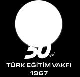 ŞINDA YÜKSEK LİSANS (Master s Degree) ÖĞRENİMİ İÇİN BURSLAR VERECEKTİR www.tev.org.tr 1) a) A.B.D. ve Batı Avrupa Ülkelerinde; Bilgisayar, Sistem, Biyomedikal, Elektrik-Elektronik ve İletişim