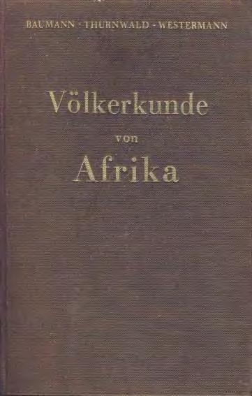 Baumann, Hermann Völkerkunde von Afrika