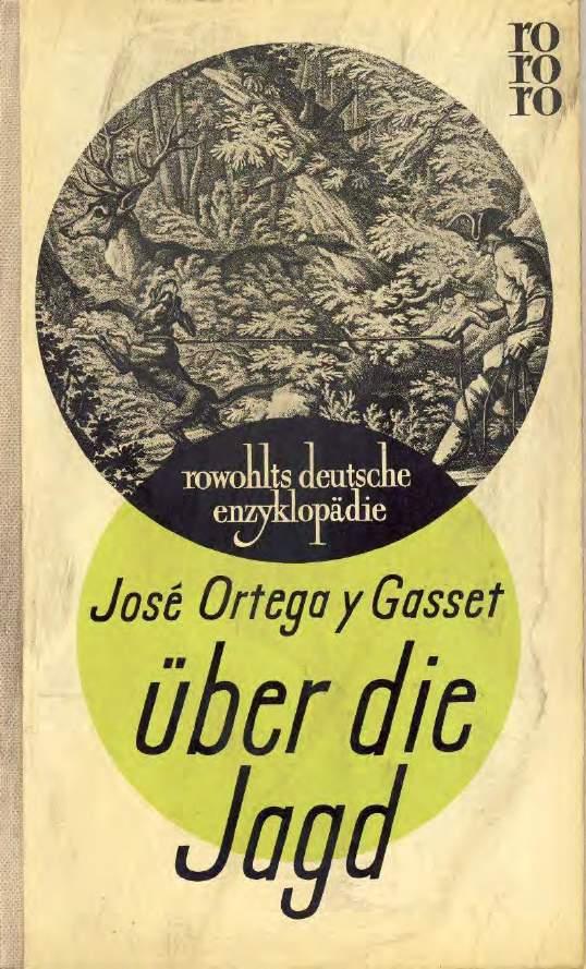 Ortega Y Gasset, Jose Über die Jagd (Av