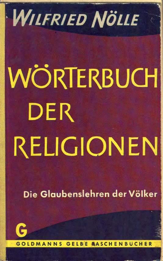 Nölle, Wilfried Wörterbuch der Religionen