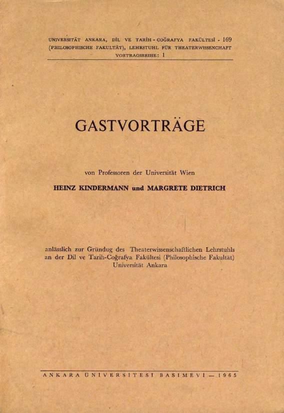 Kindermann, Heinz und Margrete, Dietrich Gastvorträge