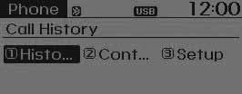 تعرف عىل سيارتك قائمة اهلاتف اضغط عىل مفتاح PHONE لعرض ثالث قوائم املكاملات( وContacts Call )سجل History ( )جهات االتصال( وSetup Phone )إعداد الهاتف((.
