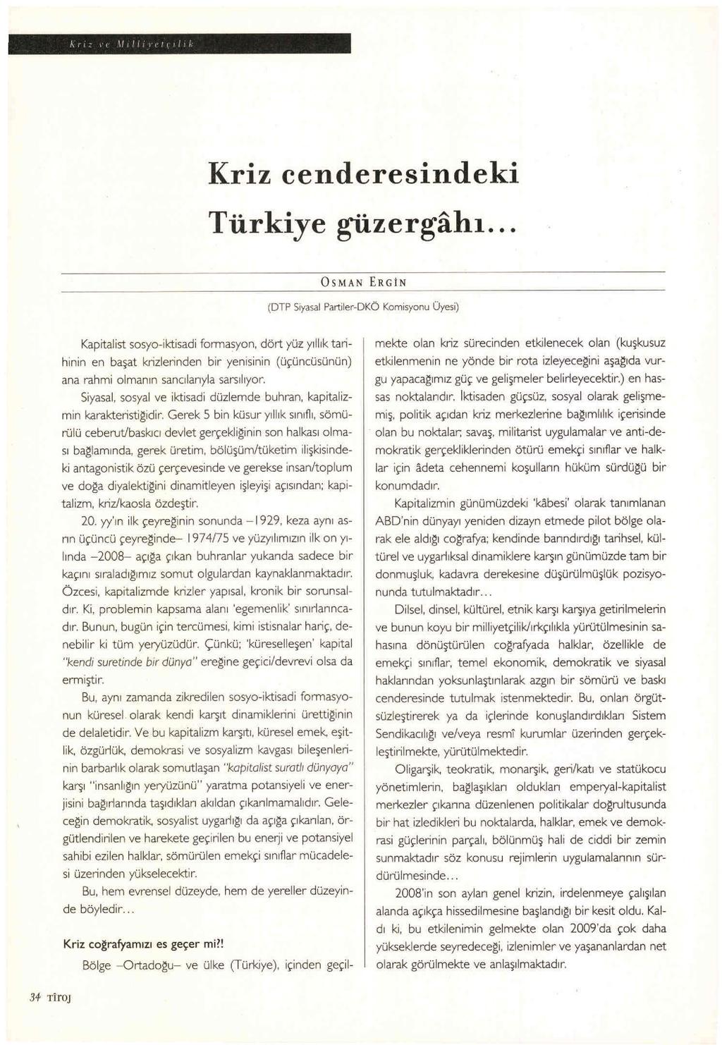 34- TTrüJ Kriz cenderesindeki Türkiye güzergahı.