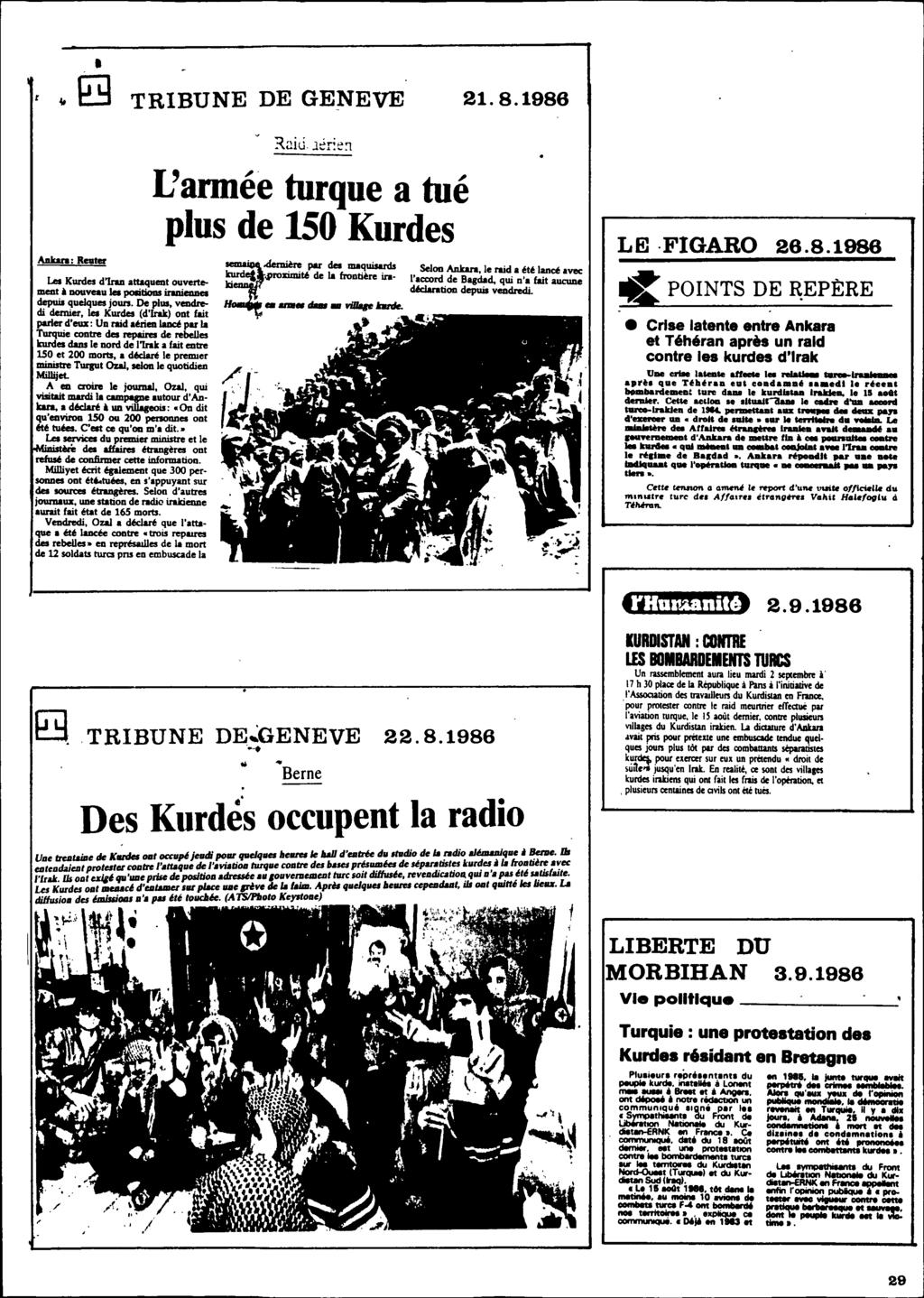 41 ~ TRIBUNE DE GE'NEVE 21. 8.1986 ADkara: Reater lei Kurdes d'iran attaquent ouverte- IIIeIlt nouveau les poiitiods iranieana depuii quelques joun.