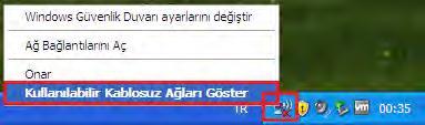 D. Kablosuz Bağlantı Kurulumu a. Windows XP ile Kablosuz Bağlantı Kurma 1.
