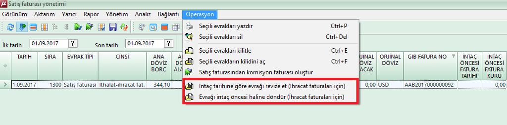 İntaç tarihine göre evrağı revize et: Bu seçenek ile işlem yapıldığında aşağıdaki