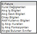 Sol taraftaki Tipi alanında seçilebilecek başlıklar aşağıdadır. Şekil 179 e-fatura Kural Tanımı Ekranı TİPİ Örnek olarak bir kural tanımlayalım.